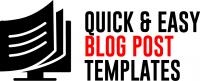 Quick and Easy Blog Post Templates